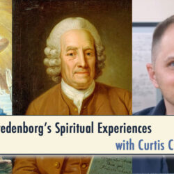 Emanuel Swedenborg's Spiritual Experiences w/ Curtis Childs